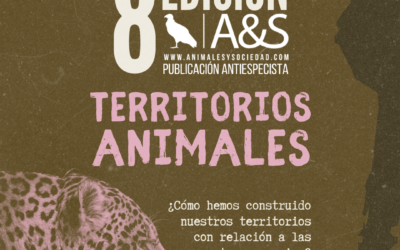 Convocatoria 8a Edición – Animales & Sociedad